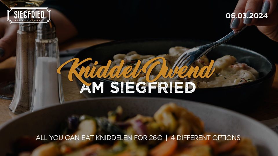 Kniddel Owend am Siegfried |