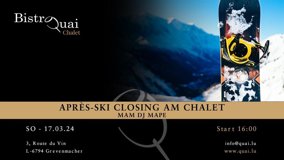 Après-Ski Closing am Chalet mam DJ Mape