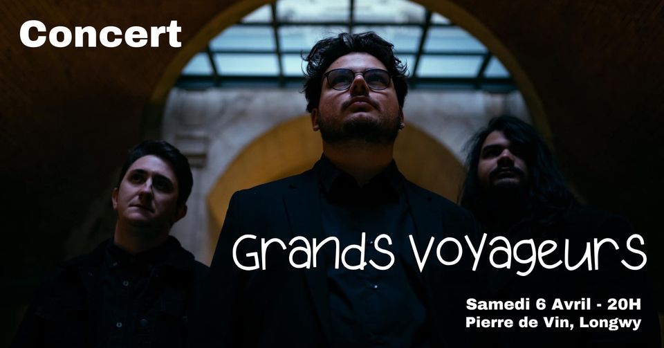 Concert : Grands Voyageurs