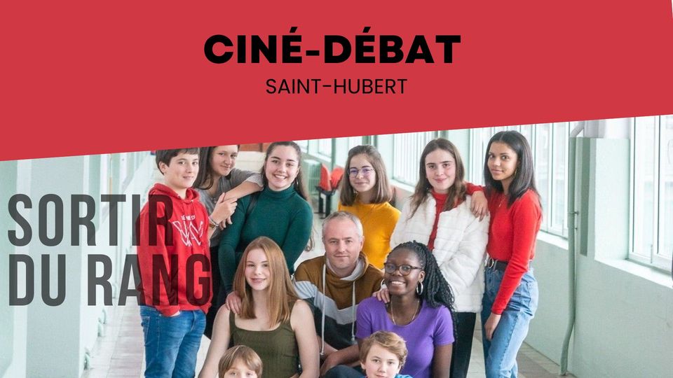 « Sortir du rang » - Ciné-débat Saint-Hubert |