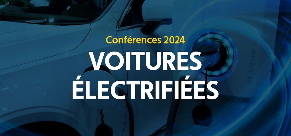 Conférences - voitures électrifiées