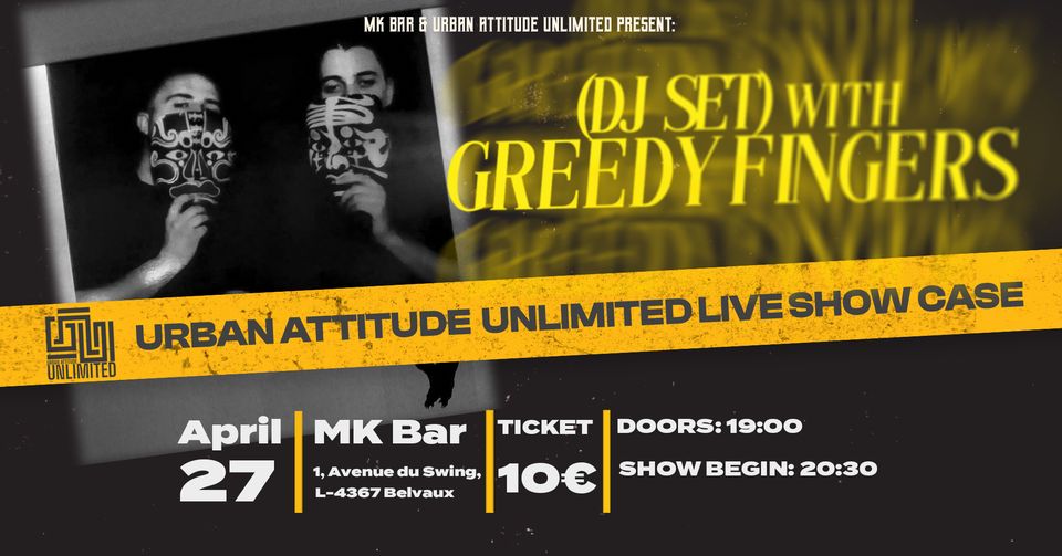 Greedy Fingers Dj-Set  Urban Attitude Unlimited Showcase
