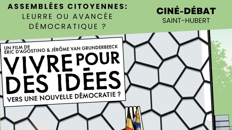 Ciné-débat Saint-Hubert - Assemblées citoyennes : leurre ou avancée démocratique ? |