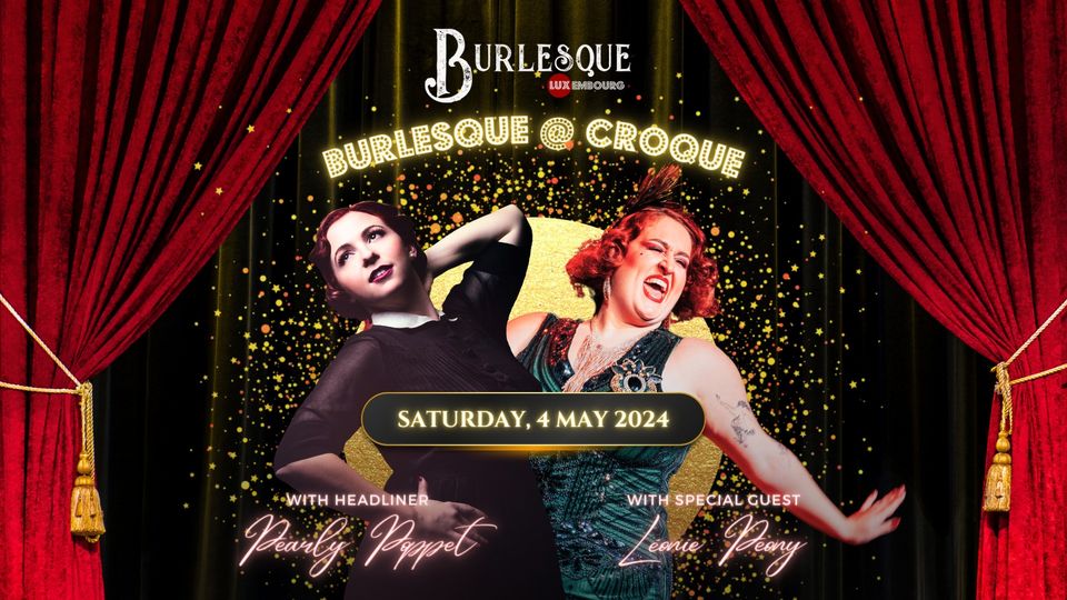 Burlesque Luxembourg's Spring Croque Show
