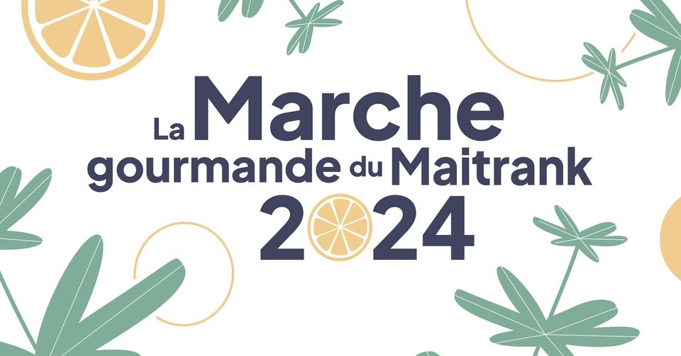 La Marche Gourmande du Maitrank 2024