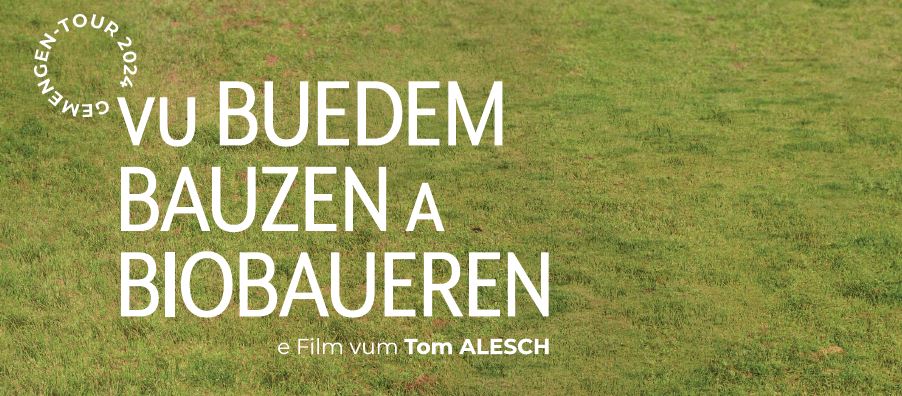 Film - Vu Buedem, Bauzen a Biobaueren