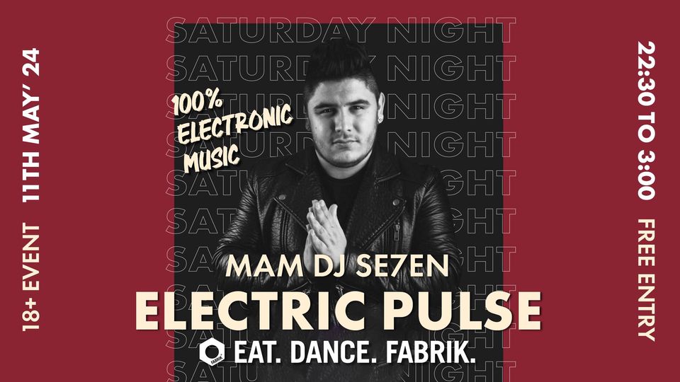Electric Pulse mam DJ SE7EN