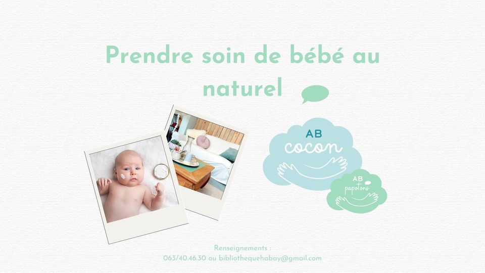 Prendre soin de bébé au naturel - Ab Papotons