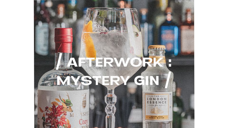 Afterwork mystery gin