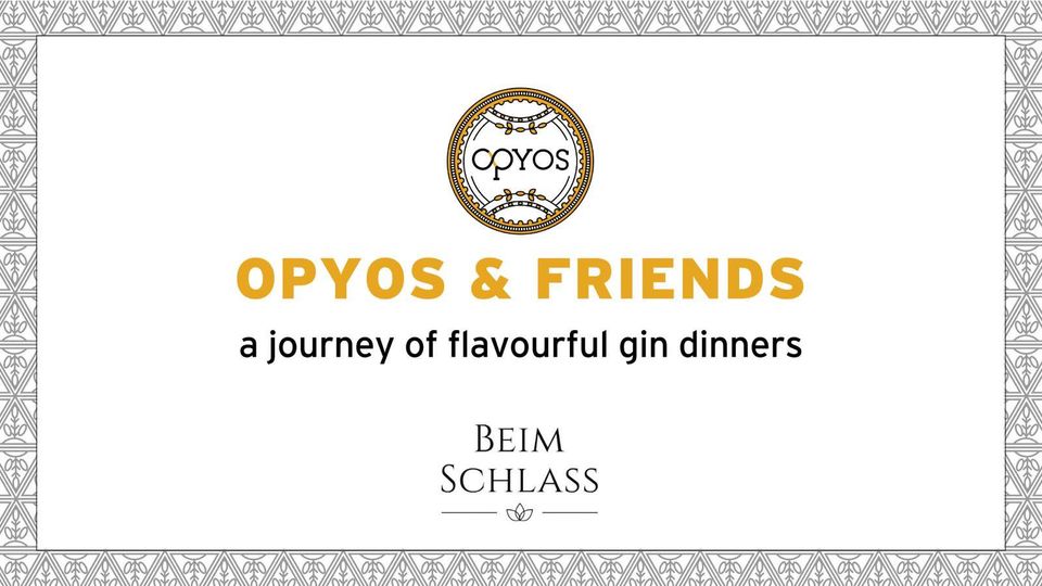 Opyos Friends - un voyage de dîners savoureux au gin