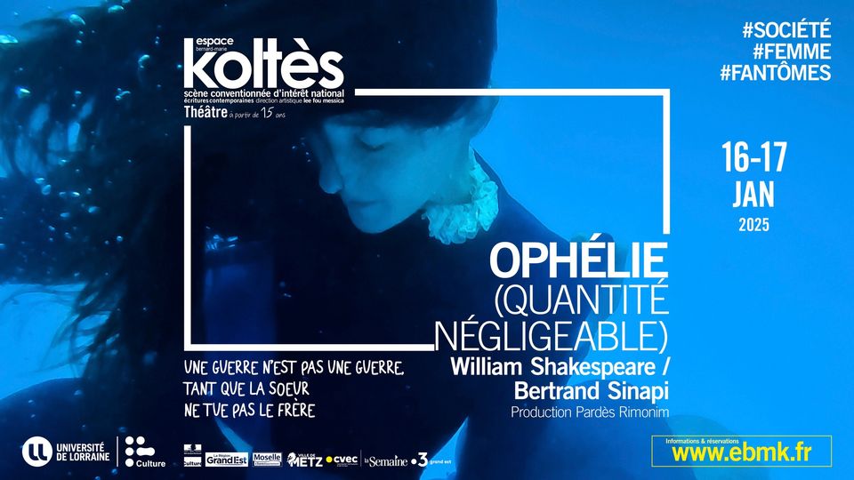 Ophelia (Negligible Quantity) - Theater