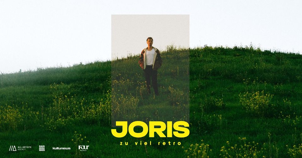 Joris - zu viel retro Tour 2025