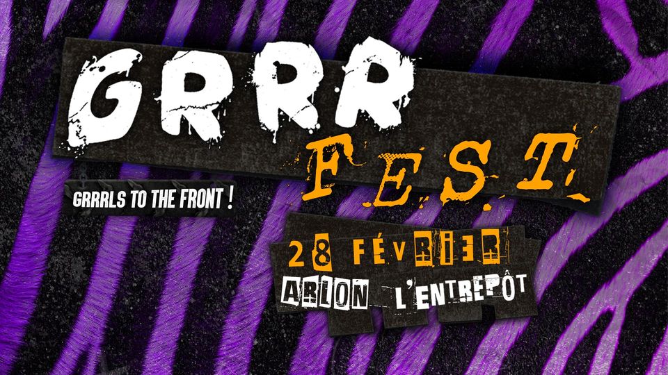 Grrr Fest à l'Entrepôt d'Arlon