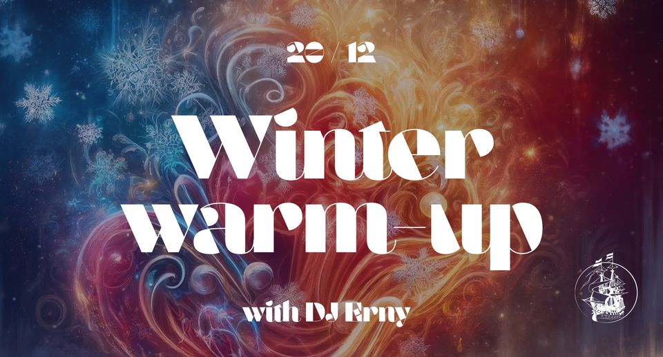Winter Warm-Up - avec DJ Erny