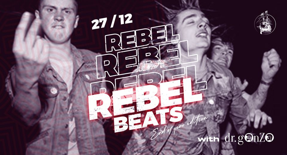 Rebel beats - édition de fin d'année - avec DR. Gonzo