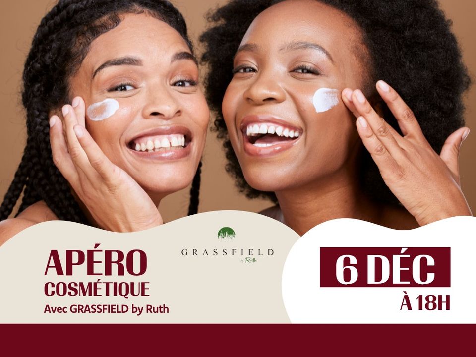 Cosmetic aperitif with Grassfield by Ruth