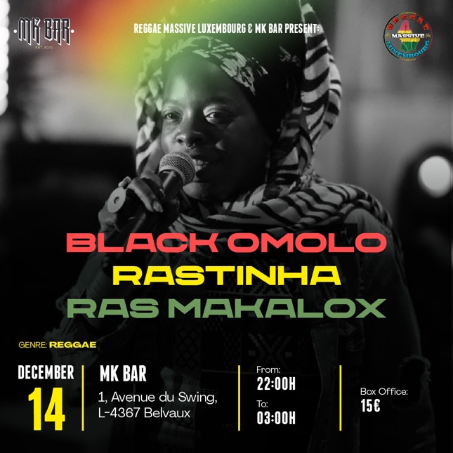 Black Omolo Live @ MKbar Reggae Massive Luxembourg