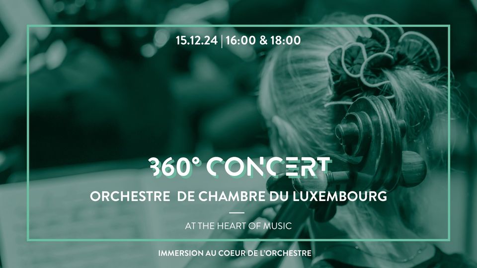 Concert 360° | Orchestre de Chambre du Luxembourg | Concert immersif