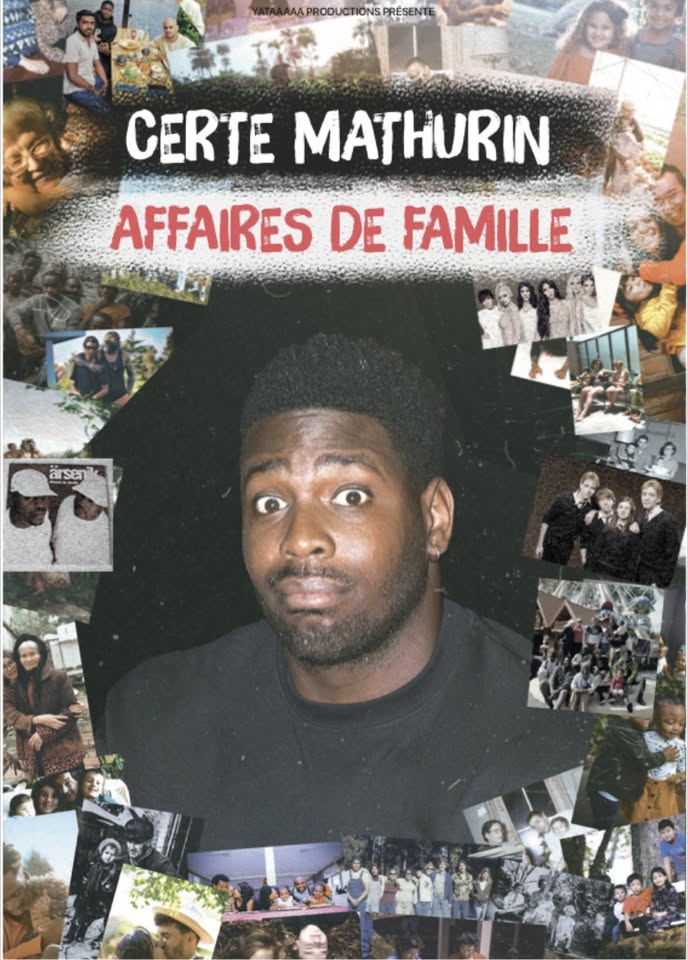 Show: Certe Mathurin - Family Affairs