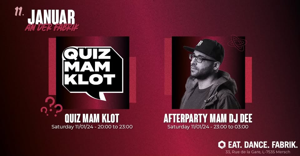 Quiz Mam Klot Afterparty avec DJ Dee