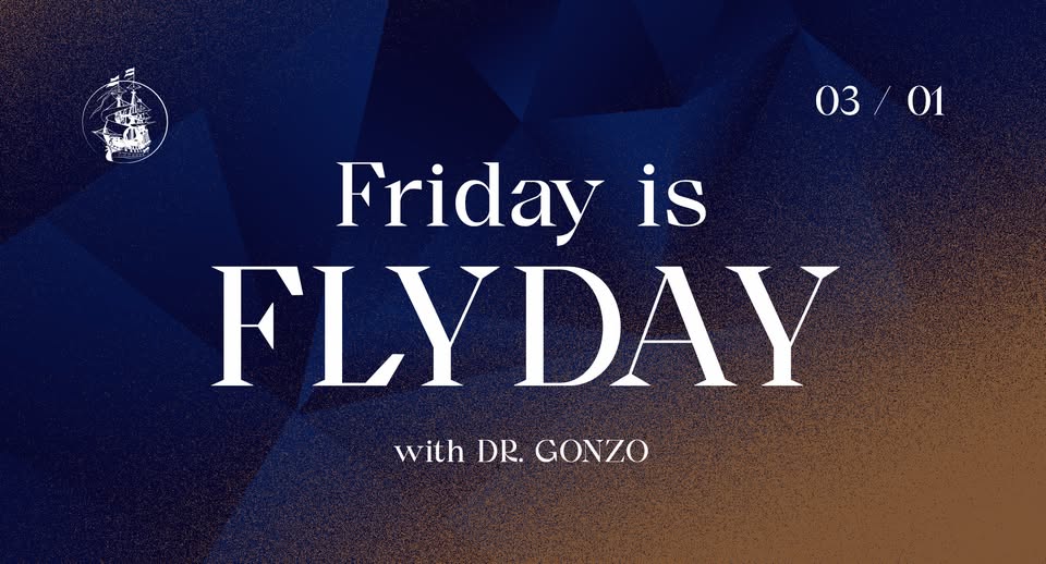 Vendredi est Flyday - avec Dr. Gonzo