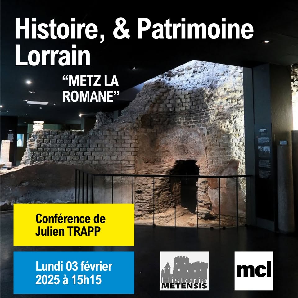 History & Lorraine Heritage – "Metz the Romanesque"