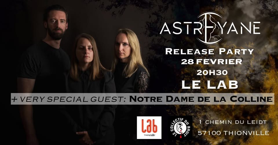 Release Party: Astreyane + Special Guest Notre Dame de la Colline