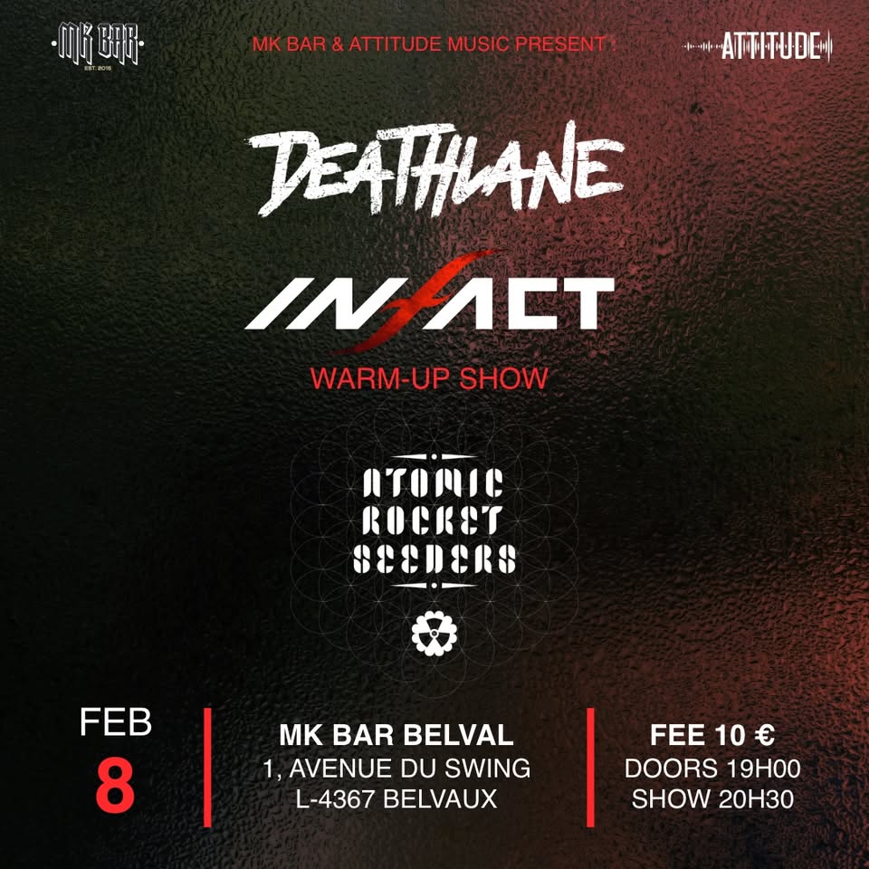 Deathlane, Infact, Atomic Rocket Seeders - Concert live de heavy metal