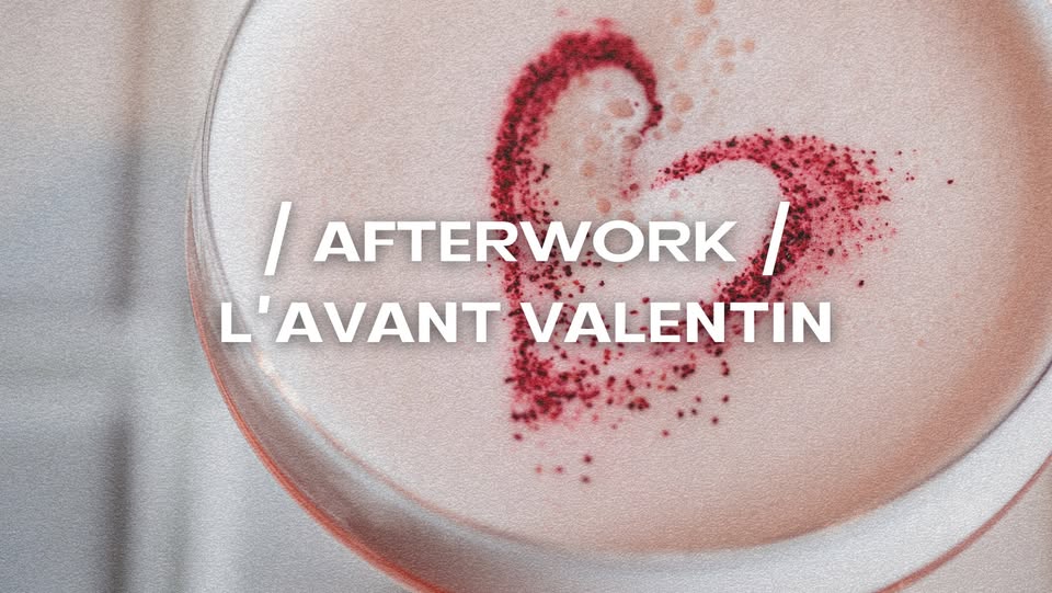 Afterwork: Pre-Valentine's Day (Um Plateau G.A.N.G.)