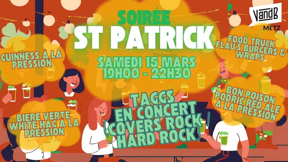 Soirée St Patrick V and B Metz