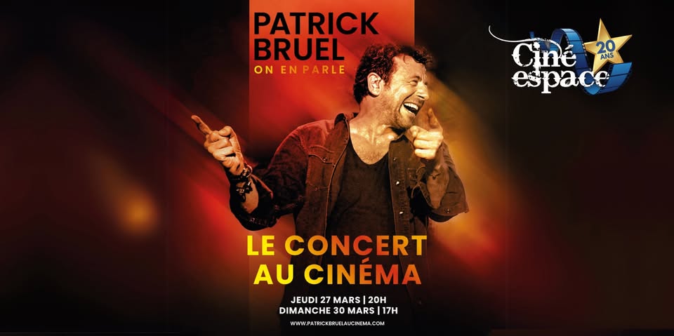 Patrick Bruel : Le concert au Ciné Espace