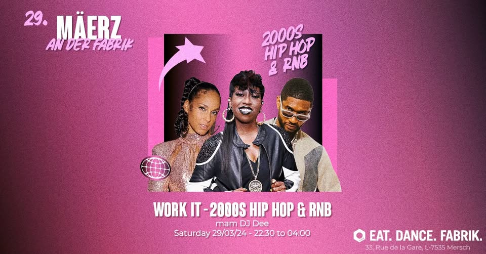 Work It : 2000s Hip Hop & RnB avec DJ Dee