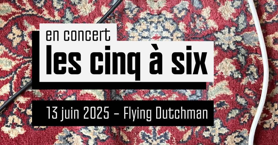 Concert: Les Cinq à Six