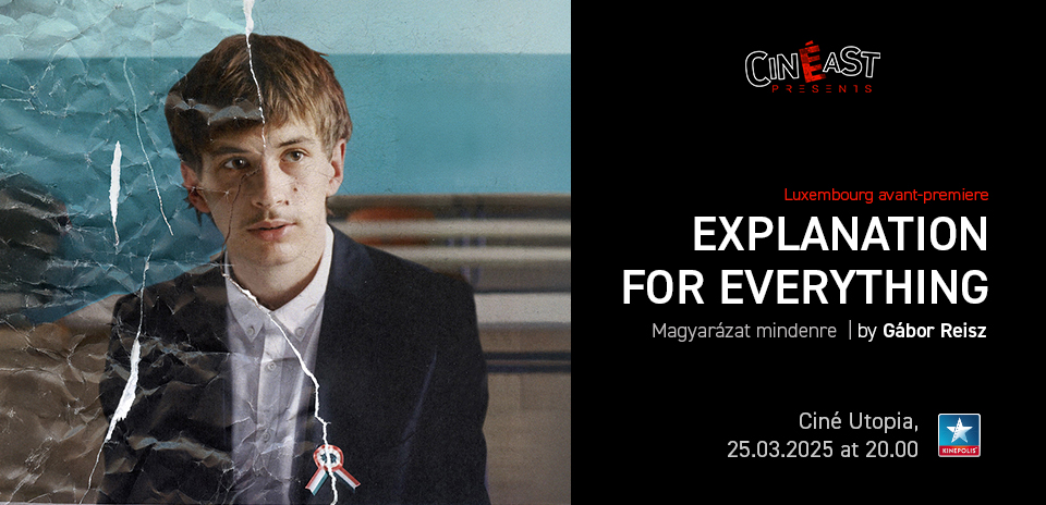 CinEast presents: Explanation for everything