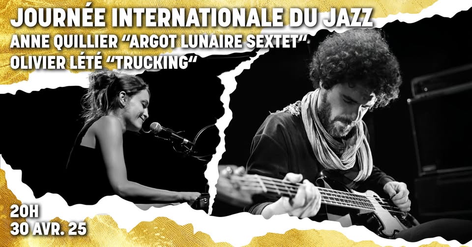 Anne Quiller Argot Lunaire Sextet + Olivier Lété Trucking