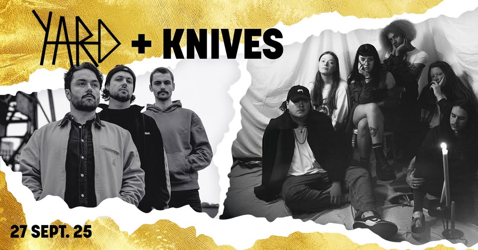 YARD + Knives | Le Gueulard Plus