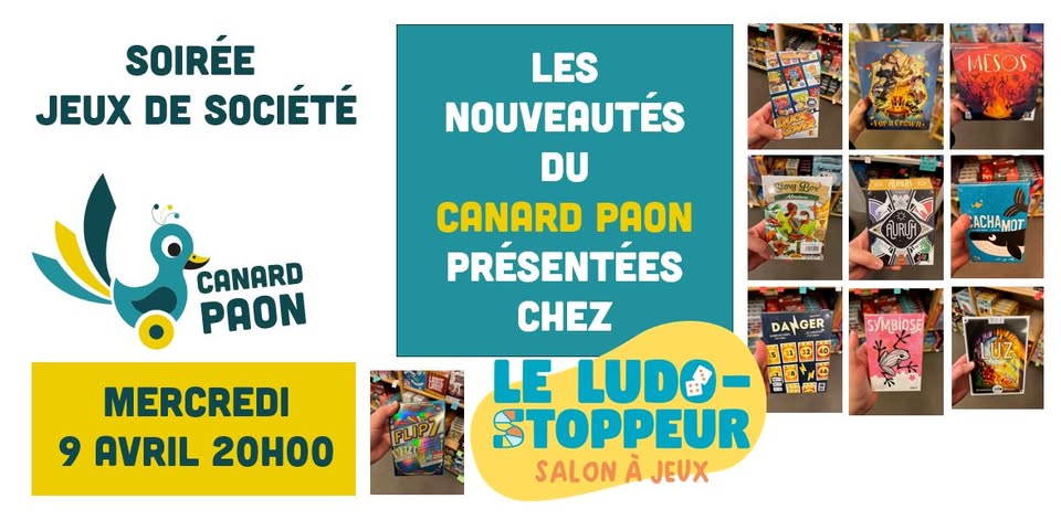 Soirée Jeux - Découverte Nouveautés Canard Paon