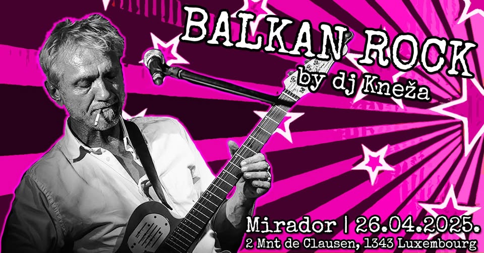 Balkan Rock by DJ Kneza X Mirador