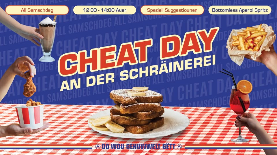 Cheat Day at the Schrèainerei