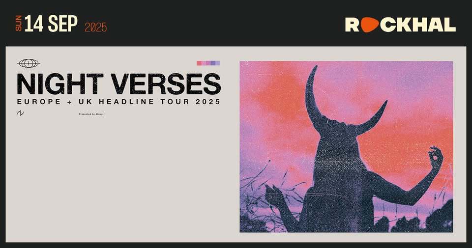 Night Verses • Rockhal, Luxembourg