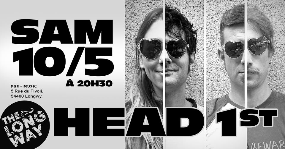 Concert - Head 1st (Indie Rock - Nancy)