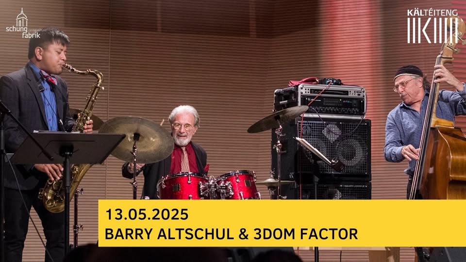 Concert - Barry Altschul & 3Dom Factor