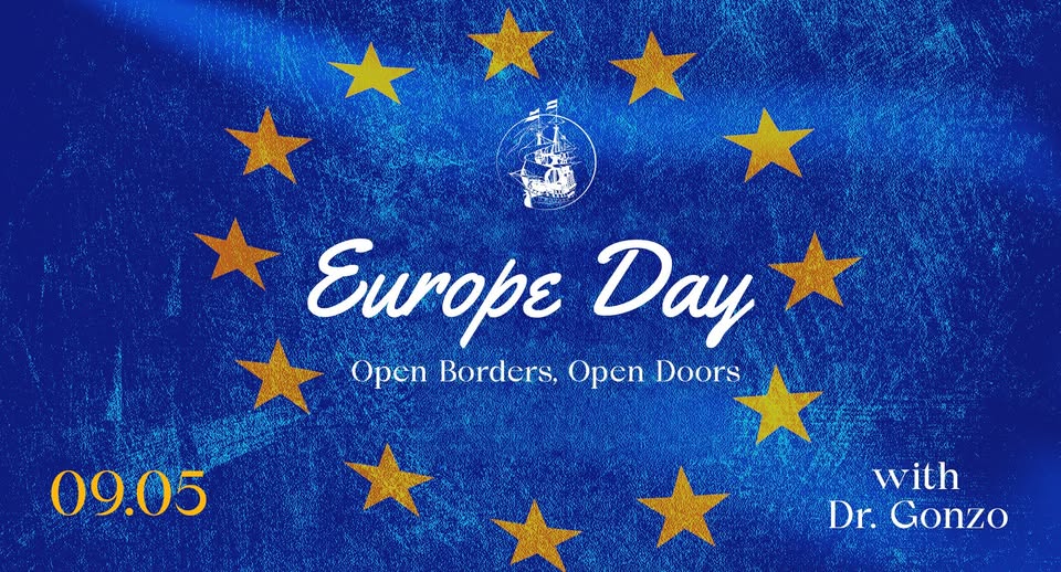 JOURNÉE DE L'EUROPE - Frontières ouvertes, Portes ouvertes - avec Dr. Gonzo