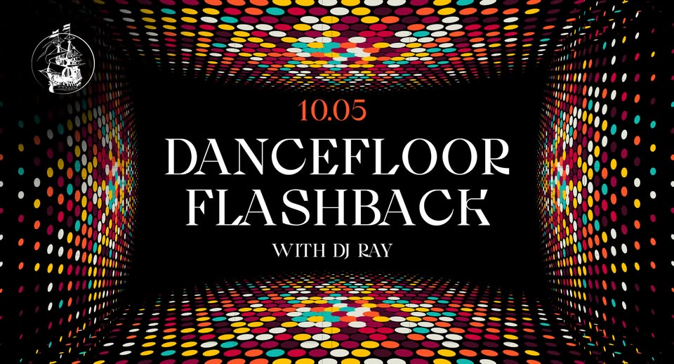 Retour sur le Dancefloor - avec DJ Ray