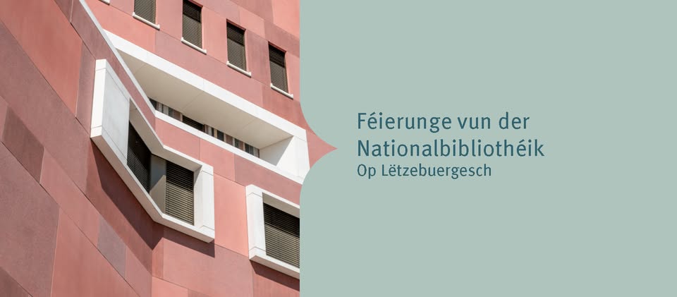 Visites de la Bibliothèque nationale du Luxembourg – En luxembourgeois