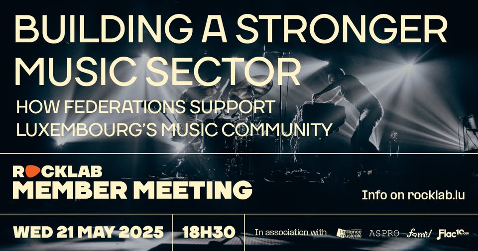 Building a Stronger Music Sector With Our Federations • Rockhal, Luxembourg