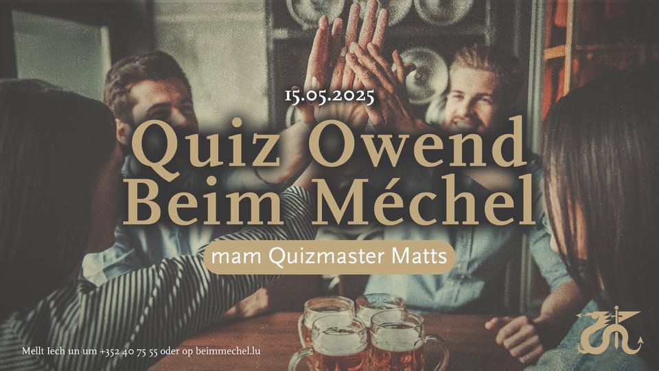 Quiz Owend Beim Méchel avec Matts