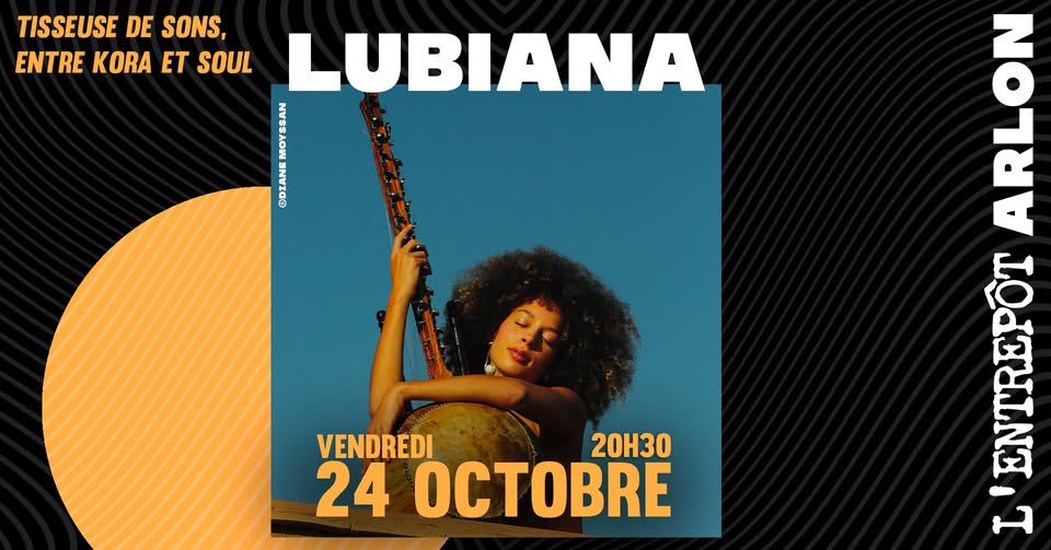 Lubiana à L'Entrepôt, Arlon