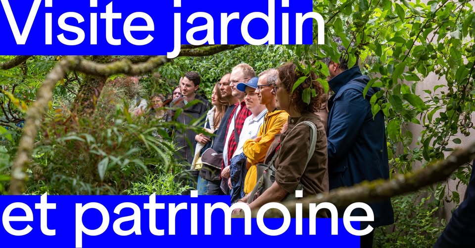 Visite : Jardin et Patrimoine