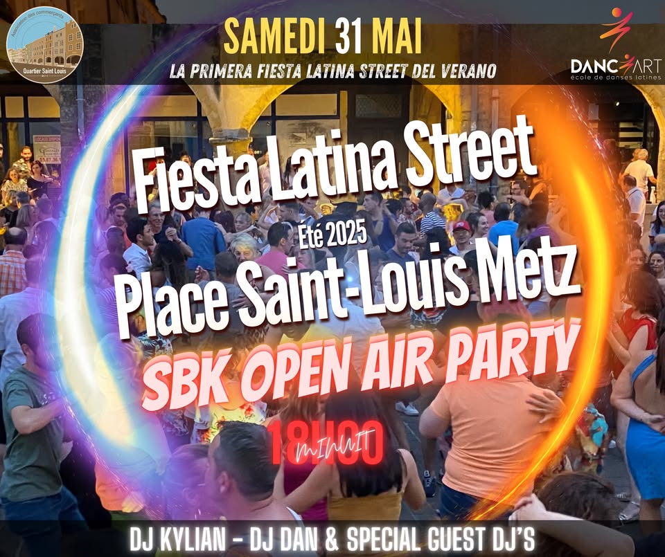 Fiesta Latina Street - Place Saint-Louis @Metz